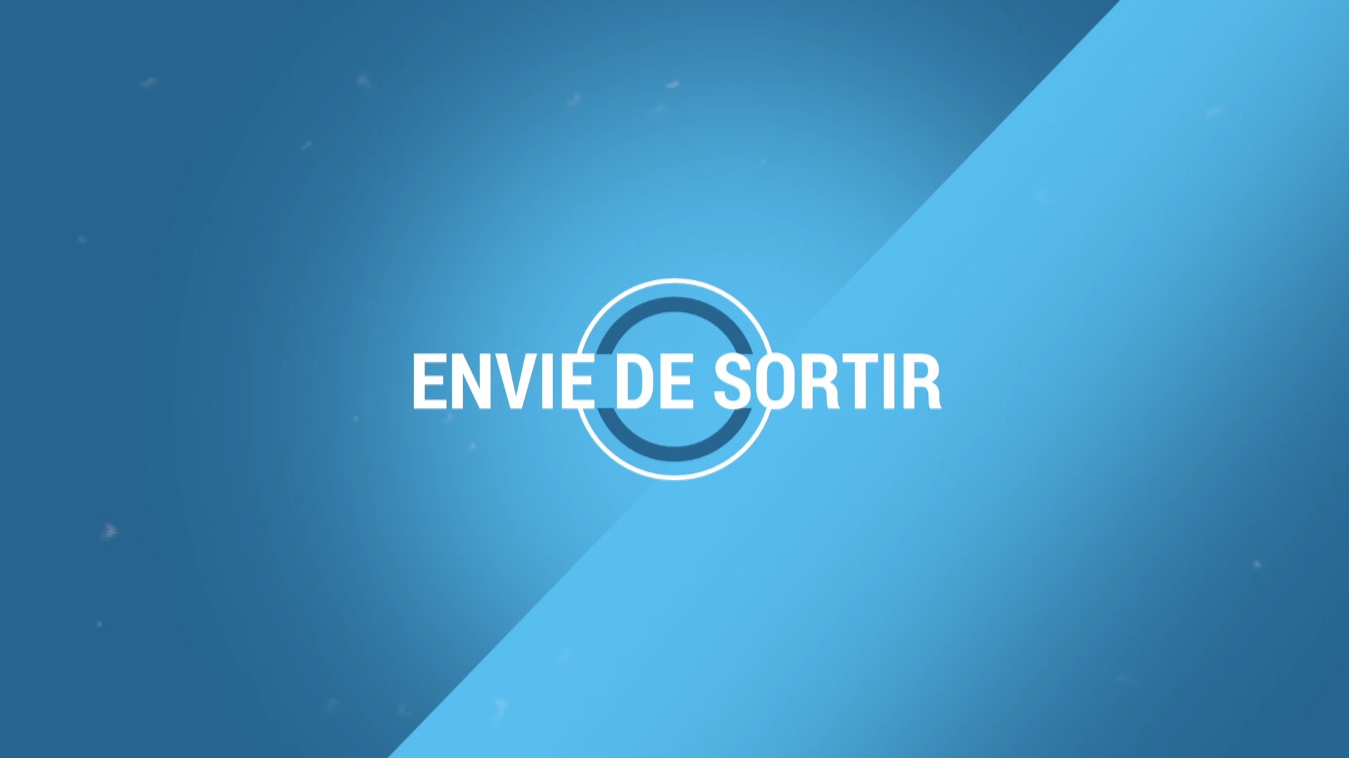 Envie de sortir, le reportage